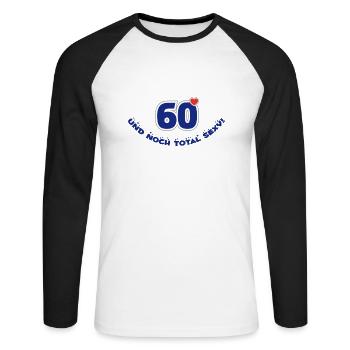 60 et sexy 60 ans joyeux anniversaire - T-shirt baseball manches longues Homme - blanc/noir - Devant - Nik (191cm)