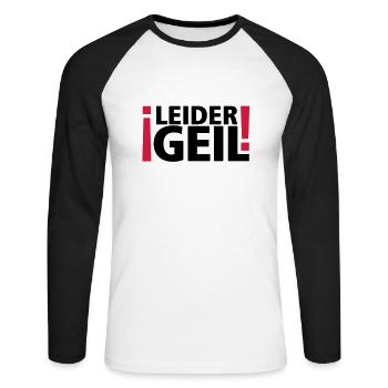 leider geil - Unisex Baseballshirt langarm - Weiß/Schwarz - Vorne - Nik (191cm)