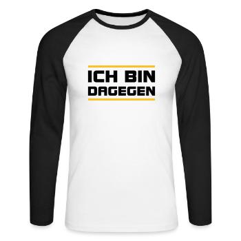 Ich bin dagegen -V2 - Unisex Baseballshirt langarm - Weiß/Schwarz - Vorne - Nik (191cm)