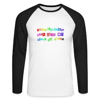 Gehen Sie weiter – Hier gibt es nichts zu sehen | - Unisex Baseballshirt langarm - Weiß/Schwarz - Vorne - Nik (191cm)