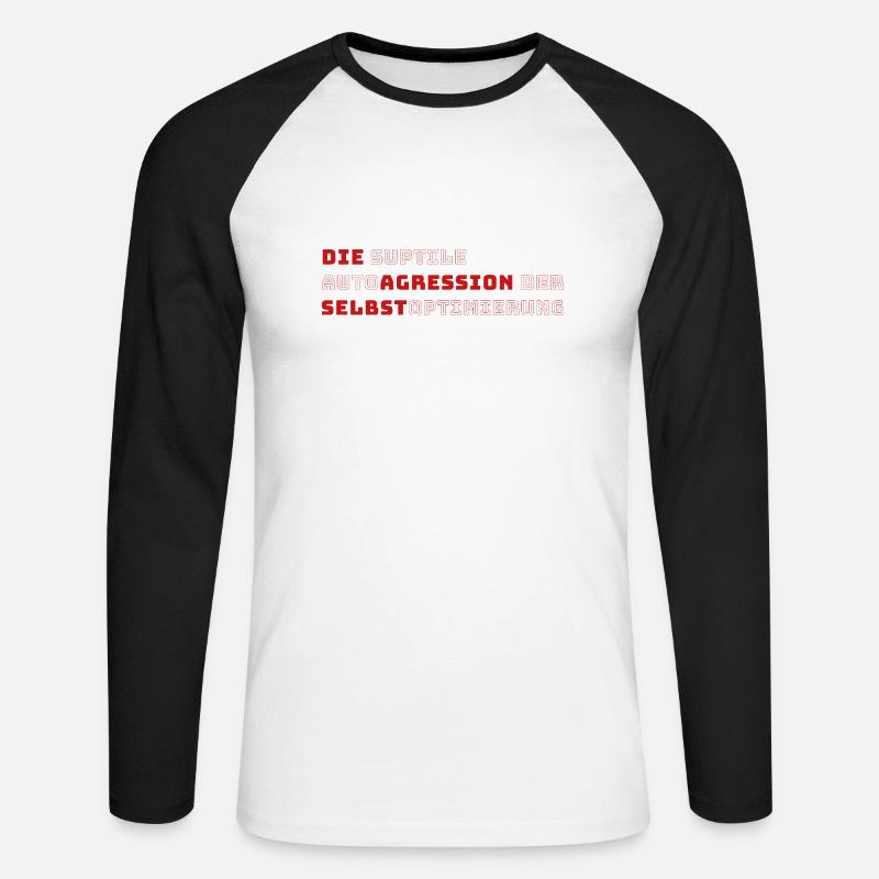 Die suptile Autoagression der Selbstoptimierung - Unisex Baseballshirt langarm - Weiß/Schwarz