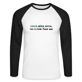 Lächeln Nicken Hoffen - Unisex Baseballshirt langarm - Weiß/Schwarz - Vorne - Nik (191cm)