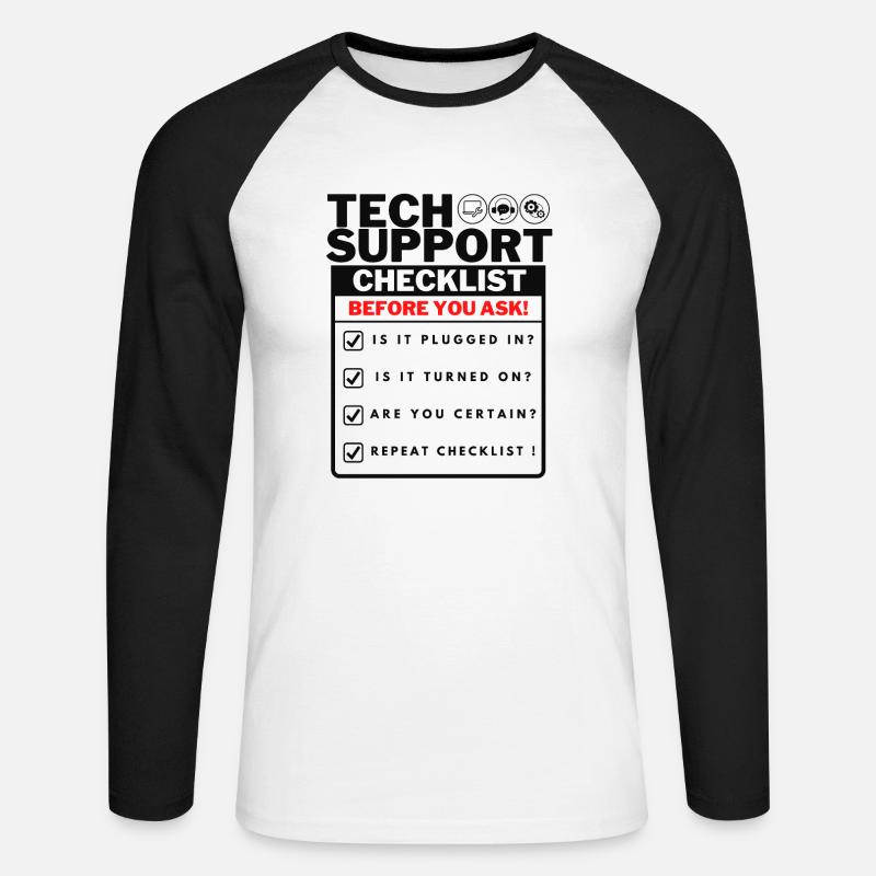 Funny Tech Support Checklist - Unisex Long Sleeve Baseball T-Shirt - white/black