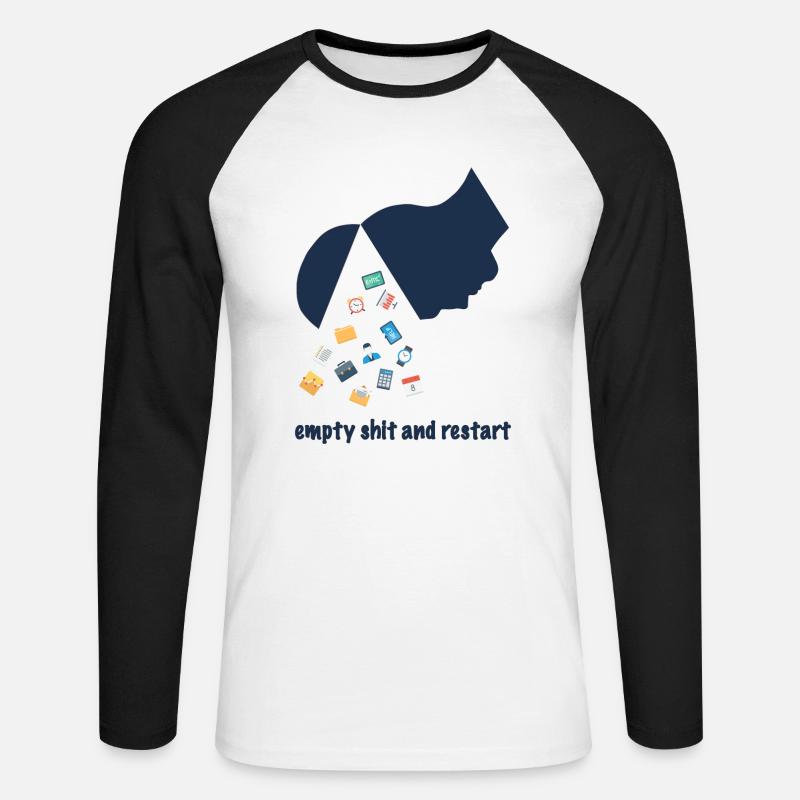 empty shit and restart - Unisex Baseballshirt langarm - Weiß/Schwarz