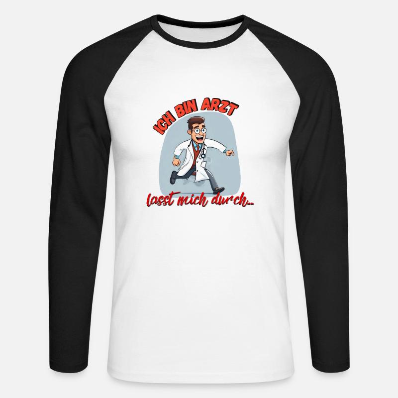 Ich bin Arzt lasst mich durch 2 - Unisex Baseballshirt langarm - Weiß/Schwarz