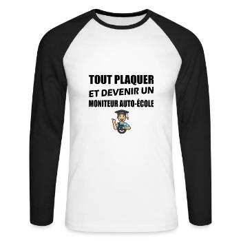 Tout plaquer et devenir un moniteur auto-école - T-shirt baseball manches longues Homme - blanc/noir - Devant - Nik (191cm)