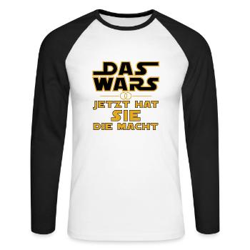 DAS WARS - Jetzt hat SIE die Macht - Unisex Baseballshirt langarm - Weiß/Schwarz - Vorne - Nik (191cm)