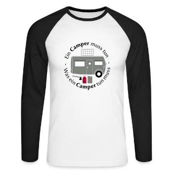 Ein Camper muss tun was ein Camper tun muss Spruch - Unisex Baseballshirt langarm - Weiß/Schwarz - Vorne - Nik (191cm)