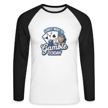 Can't Wait To Gamble Today 9 - Unisex Baseballshirt langarm - Weiß/Schwarz - Vorne - Nik (191cm)