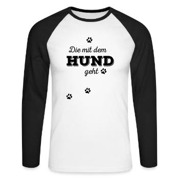 Die mit dem Hund geht - Unisex Baseballshirt langarm - Weiß/Schwarz - Vorne - Nik (191cm)