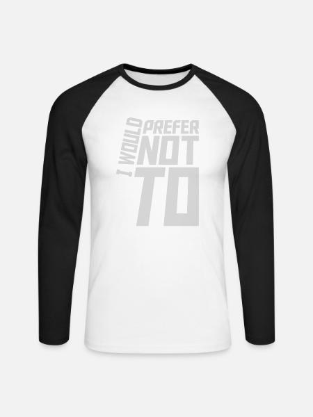 I prefer not to - Unisex Long Sleeve Baseball T-Shirt - white/black