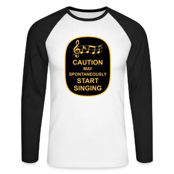 may spontaneously start singing - Unisex Baseballshirt langarm - Weiß/Schwarz - Vorne - Nik (191cm)