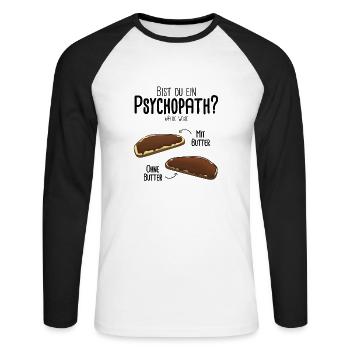 Schokocreme mit Butter oder ohne - Psychotest - Unisex Baseballshirt langarm - Weiß/Schwarz - Vorne - Nik (191cm)