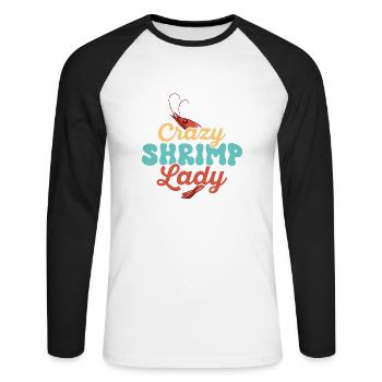 Crazy Shrimp Lady Seafood Shrimp Lover - Unisex Baseballshirt langarm - Weiß/Schwarz - Vorne - Nik (191cm)