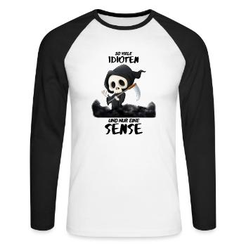 TOD - So viele IDIOTEN und nur eine SENSE - Unisex Baseballshirt langarm - Weiß/Schwarz - Vorne - Nik (191cm)