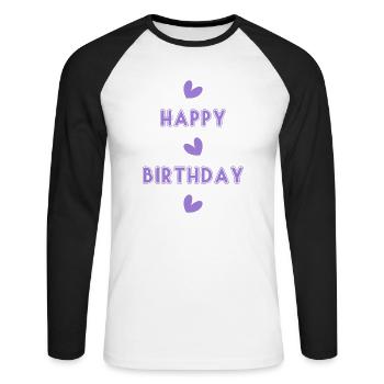 ALLES GUTE ZUM GEBURTSTAG!. ALLES GUTE ZUM GEBURTSTAG!. JAHRESTAG. - Unisex Baseballshirt langarm - Weiß/Schwarz - Vorne - Nik (191cm)