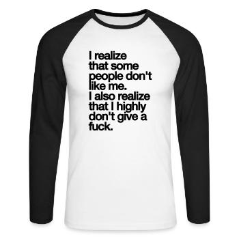 MANCHE MENSCHEN MÖGEN MICH NICHT. SCHEISS DRAUF. - Unisex Baseballshirt langarm - Weiß/Schwarz - Vorne - Nik (191cm)