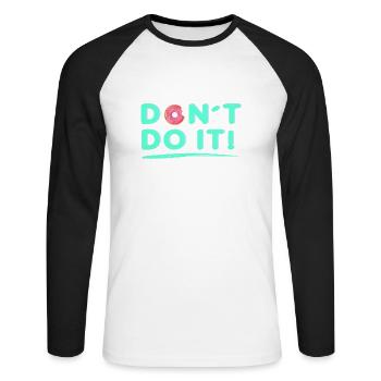 Ne le faites-le - T-shirt baseball manches longues Homme - blanc/noir - Devant - Nik (191cm)
