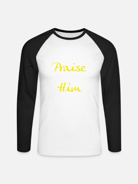 Praise Him/ Preise Ihn - Unisex Baseballshirt langarm - Weiß/Schwarz