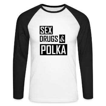 sex drugs and polka - Unisex Baseballshirt langarm - Weiß/Schwarz - Vorne - Nik (191cm)