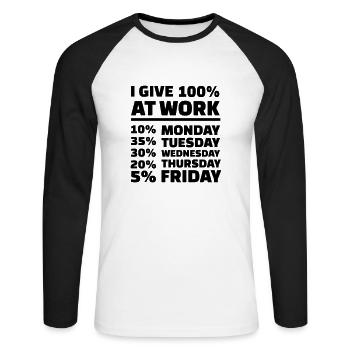 I give 100% at work - T-shirt baseball manches longues Homme - blanc/noir - Devant - Nik (191cm)