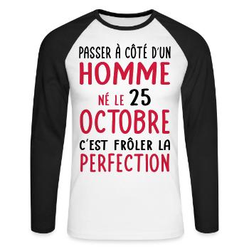Anniversaire - Né 25 Octobre Frôler perfection - T-shirt baseball manches longues Homme - blanc/noir - Devant - Nik (191cm)