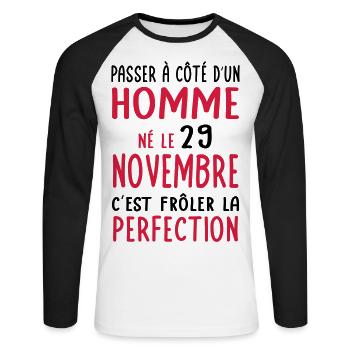 Anniversaire - Né le 29 Novembre Frôler perfection - T-shirt baseball manches longues Homme - blanc/noir - Devant - Nik (191cm)