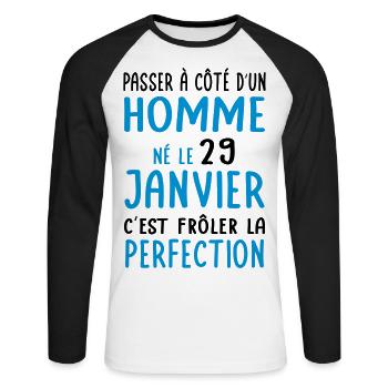 Anniversaire - Né le 29 Janvier Frôler perfection - T-shirt baseball manches longues Homme - blanc/noir - Devant - Nik (191cm)