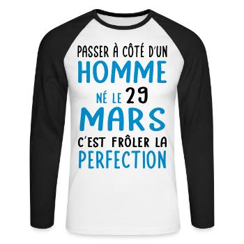 Anniversaire - Né le 29 Mars Frôler perfection - T-shirt baseball manches longues Homme - blanc/noir - Devant - Nik (191cm)