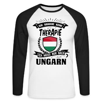 Ich brauche keine Therapie Ungarn - Unisex Baseballshirt langarm - Weiß/Schwarz - Vorne - Nik (191cm)