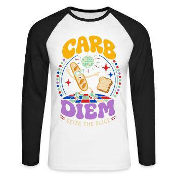 Carb Diem – Nutze die Brotscheibe - Unisex Baseballshirt langarm - Weiß/Schwarz - Vorne - Nik (191cm)