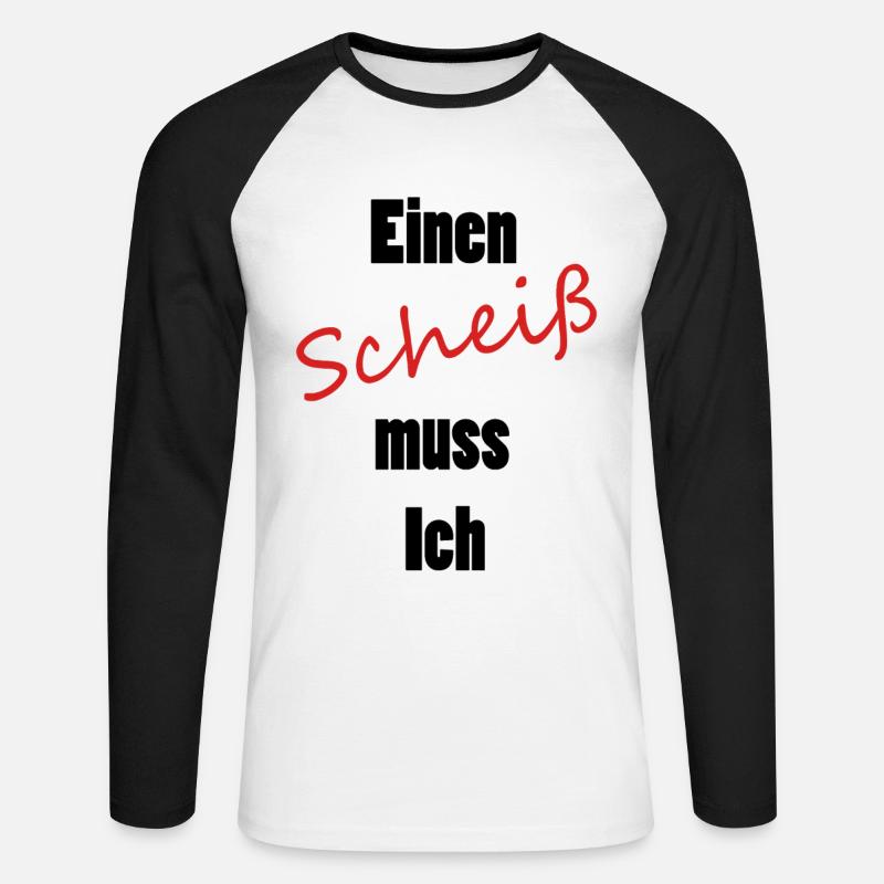 Einen Scheiß muss Ich - Unisex Baseballshirt langarm - Weiß/Schwarz
