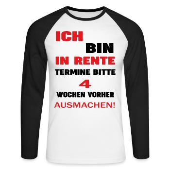 Endlich in Rente - Rentenalter - Freiheit - Unisex Baseballshirt langarm - Weiß/Schwarz - Vorne - Nik (191cm)