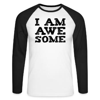 I am awesome - I am great - Unisex Long Sleeve Baseball T-Shirt - white/black - Front - Nik (191cm)