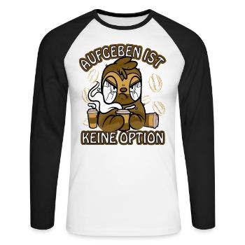 Kaffee aufgeben ist keine Option böses Faultier - Unisex Baseballshirt langarm - Weiß/Schwarz - Vorne - Nik (191cm)