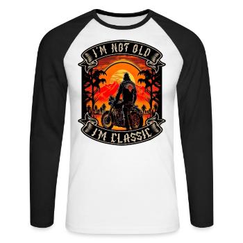 I m not old I m classic Motorrad biker - Unisex Baseballshirt langarm - Weiß/Schwarz - Vorne - Nik (191cm)