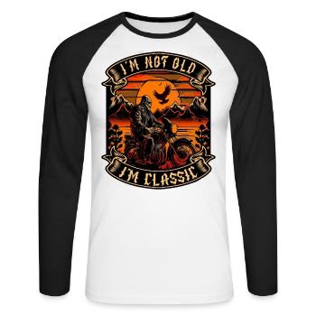 I m not old I m classic Motorrad biker - Unisex Baseballshirt langarm - Weiß/Schwarz - Vorne - Nik (191cm)