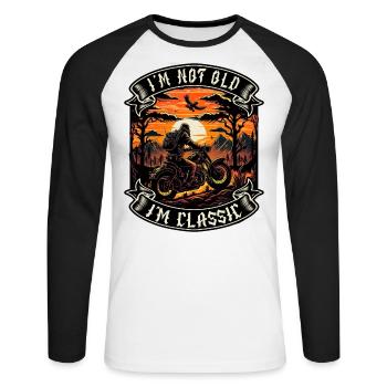I m not old I m classic Motorrad biker - Unisex Baseballshirt langarm - Weiß/Schwarz - Vorne - Nik (191cm)