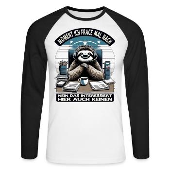 Moment Ich Frage Nach Faultier Call-Center - Unisex Baseballshirt langarm - Weiß/Schwarz - Vorne - Nik (191cm)