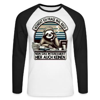 Moment Ich Frage Nach Faultier Call-Center - Unisex Baseballshirt langarm - Weiß/Schwarz - Vorne - Nik (191cm)