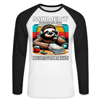 Moment Ich Frage Nach Faultier Call-Center - Unisex Baseballshirt langarm - Weiß/Schwarz - Vorne - Nik (191cm)