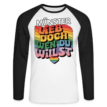 Münster: Love Who You Want - LGBTQ - Unisex Long Sleeve Baseball T-Shirt - white/black - Front - Nik (191cm)