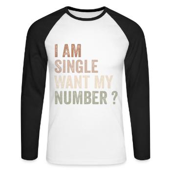 Ich bin Single will meine Nummer | Komisch - Unisex Baseballshirt langarm - Weiß/Schwarz - Vorne - Nik (191cm)