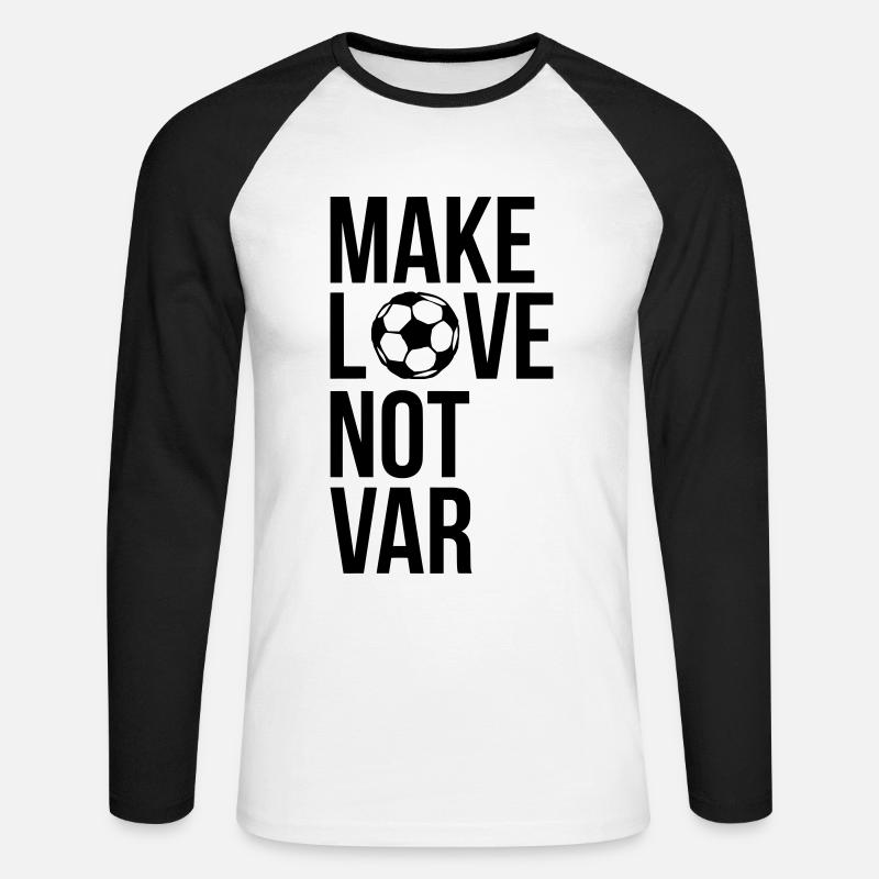Make love not VAR - Unisex Baseballshirt langarm - Weiß/Schwarz