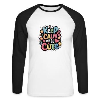 Bleiben Sie ruhig und seien Sie süß - Unisex Baseballshirt langarm - Weiß/Schwarz - Vorne - Nik (191cm)