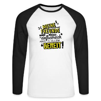 demanding friends humor - Unisex Long Sleeve Baseball T-Shirt - white/black - Front - Nik (191cm)