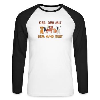 du bist der, der mit dem Hund geht - Unisex Baseballshirt langarm - Weiß/Schwarz - Vorne - Nik (191cm)