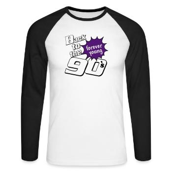 90s Party , Theme Party , forever Young (25) - Unisex Long Sleeve Baseball T-Shirt - white/black - Front - Nik (191cm)