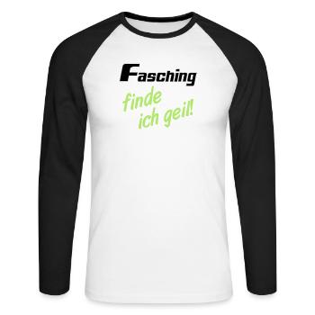 Party Shirt ,Feiern , Karneval, Fasching geil(25) - Unisex Baseballshirt langarm - Weiß/Schwarz - Vorne - Nik (191cm)