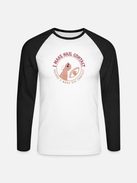 I Make Nail Contact Nail Tech - Unisex Long Sleeve Baseball T-Shirt - white/black